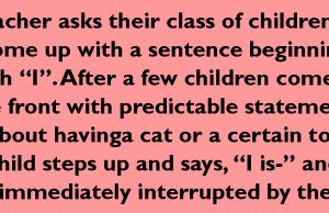 Teacher asks their class of children to come up with a sentence beginning with “I”