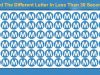 Find The Different Letter In Less Than 30 Seconds!