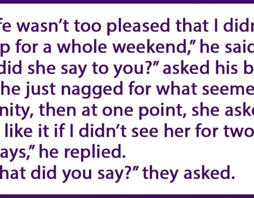 The Wife Isn’t Keen.