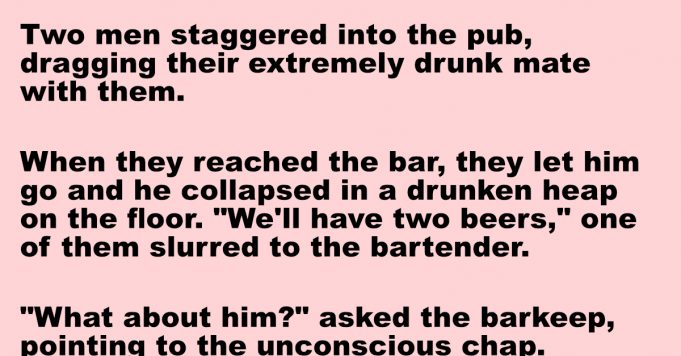 Two men staggered into the pub