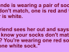 A blonde wearing a pair of socks