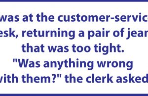 Was anything wrong with them?