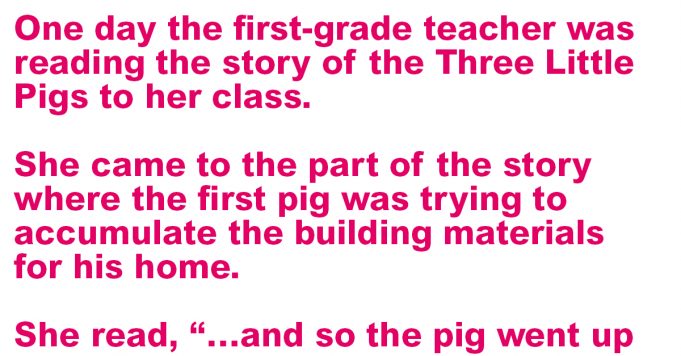 The teacher was reading the story of the three little pigs.