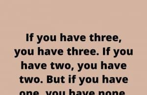 If You Have 3 You Have 3 Riddle