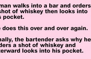 A guy walks into a bar and orders a shot of whiskey.